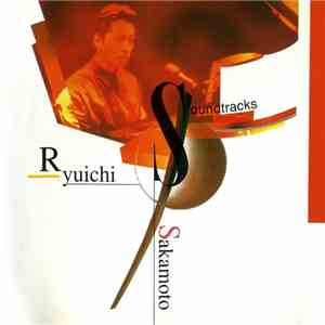 Ryuichi Sakamoto - Soundtracks