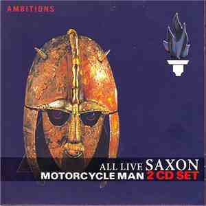 Saxon - Motorcycle Man (All Live)