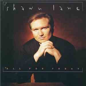 Shawn Lane  - All For Today