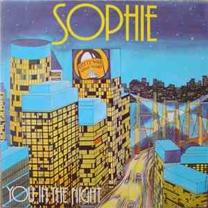 Sophie - You In The Night