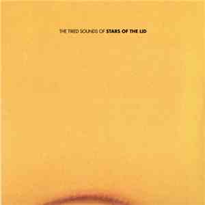 Stars Of The Lid - The Tired Sounds Of Stars Of The Lid