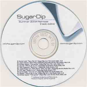 SugarDip - Summer 2004 Remixes (Radio Edits)