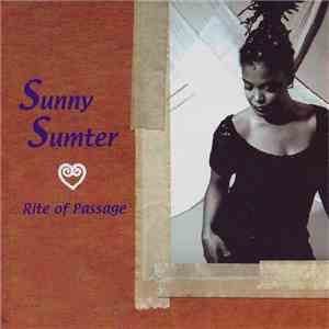 Sunny Sumter - Rite Of Passage