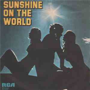 Sunshine On The World - Sunshine On The World