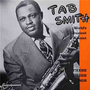 Tab Smith - These Foolish Things