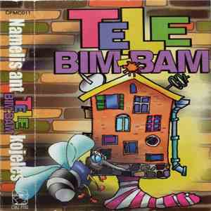 Tele Bim-Bam - Namelis Ant Tele Bim-Bam Kojelės