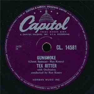 Tex Ritter - Gunsmoke / The Wayward Wind