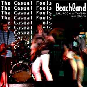 The Casual Fools - Beachland 6/9/2012