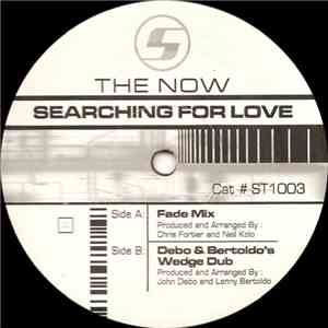 The Now - Searching For Love