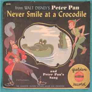The Sandpiper Singers - Peter Pan's Song / Never Smile At A Crocodile