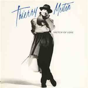 Thierry Mutin - Sketch Of Love