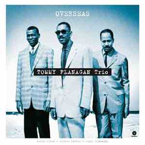Tommy Flanagan Trio - Overseas