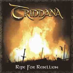 Triddana - Ripe For Rebellion
