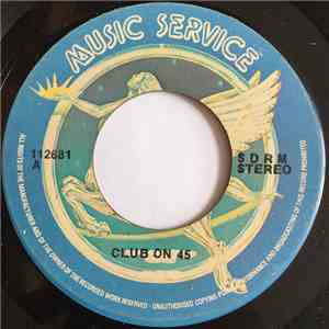 Unknown Artist - Club On 45
