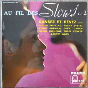 Various, Claude Bolling, Sacha Distel, Barney Wilen, Kenny Dorham, Duke Jordan, Pierre Michelot, Errol Parker - Au Fil Des Slows N°2