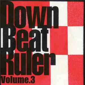 Various - Down Beat Ruler Volume 3