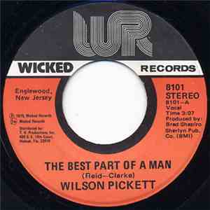 Wilson Pickett - The Best Part Of A Man