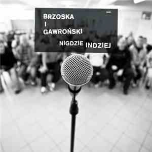 Wojciech Brzoska, Dominik Gawronski - Nigdzie indziej