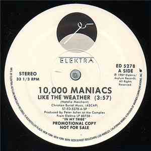 10,000 Maniacs - Like The Weather