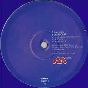 2 Bad Mice - Bombscare