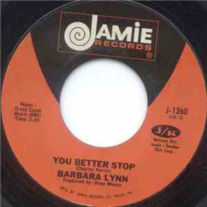 Barbara Lynn - You Better Stop / (I Cried At) Laura's Wedding