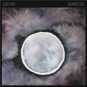 Barn Owl - Shadowland