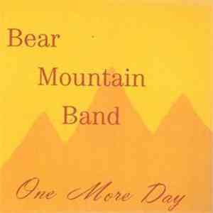 Bear Mountain Band - One More Day