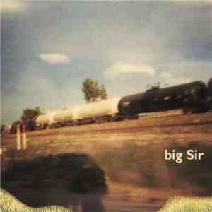 Big Sir - Now That's What I Call