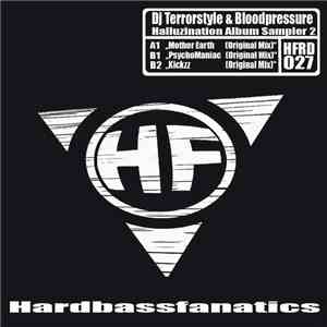 Bloodpressure & DJ Terrorstyle - Halluzination Album Sampler 2