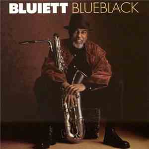 Bluiett & The Baritone Nation - Blueblack