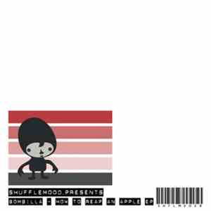 Bombilla - How To Reap An Apple EP