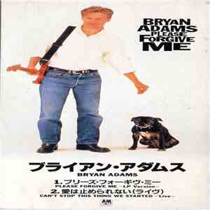 Bryan Adams - Please Forgive Me