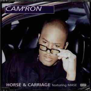 Cam'ron Feat. Mase - Horse & Carriage