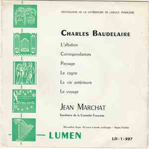 Charles Baudelaire - Jean Marchat Sociétaire De La Comédie Française - L'Albatros