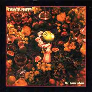 Demob Happy - Be Your Man / Dead Dreamers