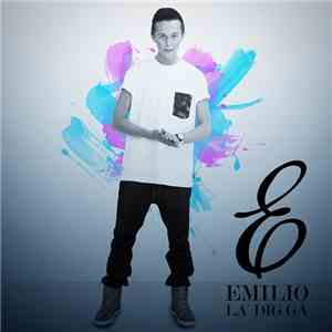 Emilio - La' Dig Gå