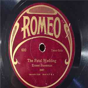 Ernest Stoneman - The Fatal Wedding / Sinful To Flirt
