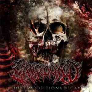 Extirpated - Decomposition & Decay