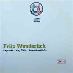 Fritz Wunderlich - Singt Lieder, Interprete Des Lieder CD 3-4