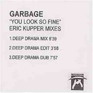 Garbage - You Look So Fine