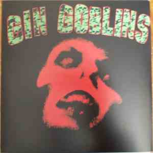 Gin Goblins - Crime Of Our Lives