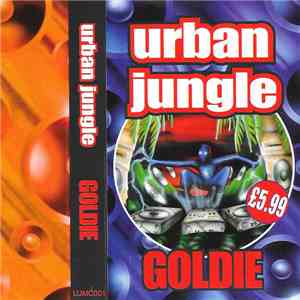 Goldie - Urban Jungle Volume 2