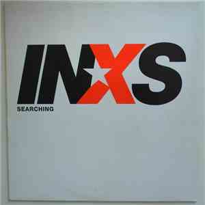 INXS - Searching