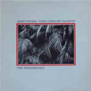 Jenny Menna with Tony Gaboury Quartet - Time Remembered