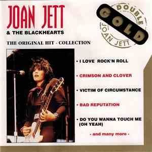 Joan Jett & The Blackhearts - The Original Hit - Collection