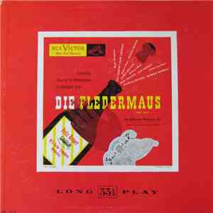 Johann Strauss Jr., Fritz Reiner, RCA Victor Symphony Orchestra, Robert Shaw, The Robert Shaw Chorale - Highlights from Die Fledermaus "The Bat"