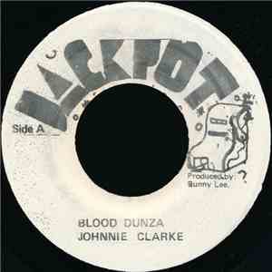 Johnnie Clarke - Blood Dunza