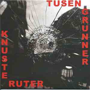 Knuste Ruter - Tusen Grunner