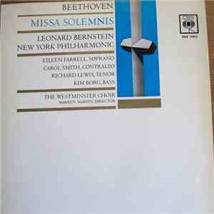 Leonard Bernstein, The New York Philharmonic Orchestra - Missa Solemnis