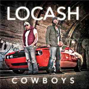 LoCash Cowboys - LoCash Cowboys